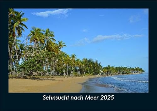 Sehnsucht nach Meer 2025 Fotokalender DIN A5: Monatskalender mit Bild-Motiven aus Fauna und Flora, Natur, Blumen und Pflanzen Sehnsucht nach Meer 2025 Fotokalender DIN A5: Monatskalender mit Bild-Motiven aus Fauna und Flora, Natur, Blumen und Pflanzen