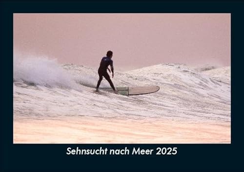Sehnsucht nach Meer 2025 Fotokalender DIN A5: Monatskalender mit Bild-Motiven aus Orten und Städten, Ländern und Kontinenten Sehnsucht nach Meer 2025 Fotokalender DIN A5: Monatskalender mit Bild-Motiven aus Orten und Städten, Ländern und Kontinenten