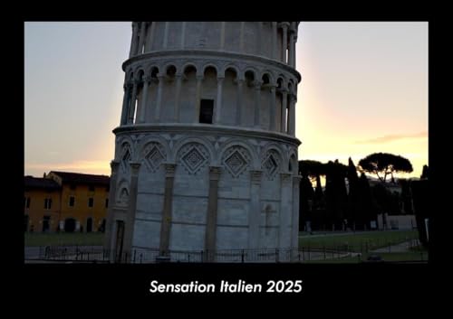 Sensation Italien 2025 Fotokalender DIN A3: Monatskalender mit Bild-Motiven aus Orten und Städten, Ländern und Kontinenten Sensation Italien 2025 Fotokalender DIN A3: Monatskalender mit Bild-Motiven aus Orten und Städten, Ländern und Kontinenten