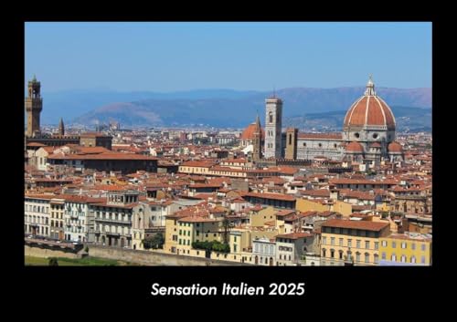 Sensation Italien 2025 Fotokalender DIN A3: Monatskalender mit Bild-Motiven aus Orten und Städten, Ländern und Kontinenten Sensation Italien 2025 Fotokalender DIN A3: Monatskalender mit Bild-Motiven aus Orten und Städten, Ländern und Kontinenten