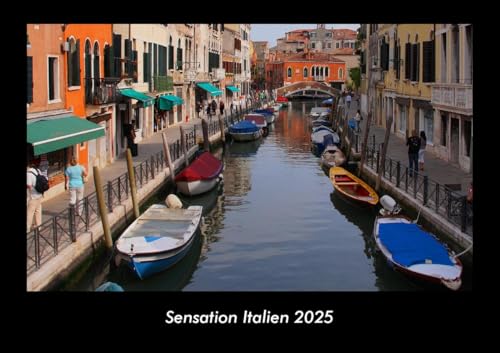 Sensation Italien 2025 Fotokalender DIN A3: Monatskalender mit Bild-Motiven aus Orten und Städten, Ländern und Kontinenten Sensation Italien 2025 Fotokalender DIN A3: Monatskalender mit Bild-Motiven aus Orten und Städten, Ländern und Kontinenten