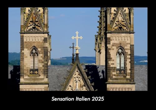 Sensation Italien 2025 Fotokalender DIN A3: Monatskalender mit Bild-Motiven aus Orten und Städten, Ländern und Kontinenten Sensation Italien 2025 Fotokalender DIN A3: Monatskalender mit Bild-Motiven aus Orten und Städten, Ländern und Kontinenten