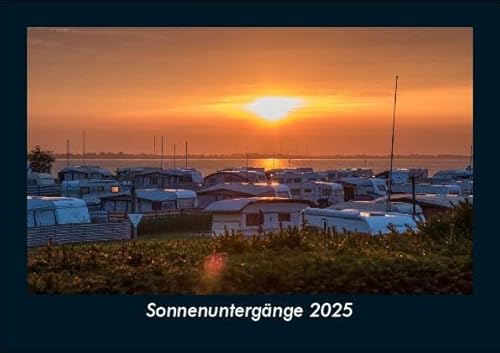 Sonnenuntergänge 2025 Fotokalender DIN A5: Monatskalender mit Bild-Motiven aus Fauna und Flora, Natur, Blumen und Pflanzen Sonnenuntergänge 2025 Fotokalender DIN A5: Monatskalender mit Bild-Motiven aus Fauna und Flora, Natur, Blumen und Pflanzen