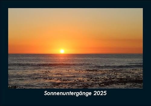Sonnenuntergänge 2025 Fotokalender DIN A5: Monatskalender mit Bild-Motiven aus Fauna und Flora, Natur, Blumen und Pflanzen