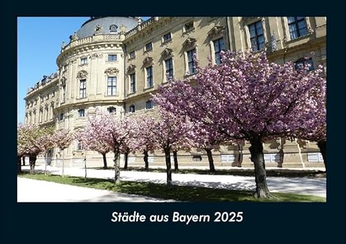Städte aus Bayern 2025 Fotokalender DIN A4: Monatskalender mit Bild-Motiven aus Orten und Städten, Ländern und Kontinenten Städte aus Bayern 2025 Fotokalender DIN A4: Monatskalender mit Bild-Motiven aus Orten und Städten, Ländern und Kontinenten