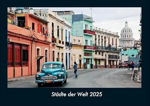 Städte der Welt 2025 Fotokalender DIN A4: Monatskalender mit Bild-Motiven aus Orten und Städten, Ländern und Kontinenten Städte der Welt 2025 Fotokalender DIN A4: Monatskalender mit Bild-Motiven aus Orten und Städten, Ländern und Kontinenten
