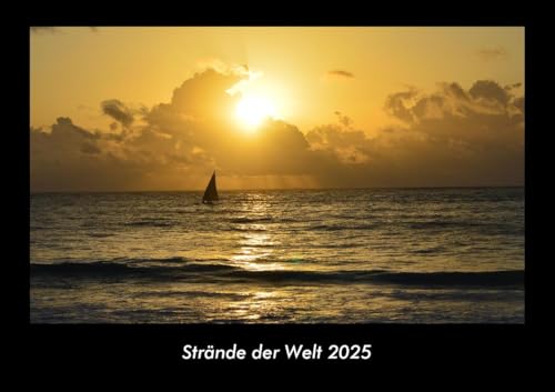 Strände der Welt 2025 Fotokalender DIN A3: Monatskalender mit Bild-Motiven aus Orten und Städten, Ländern und Kontinenten Strände der Welt 2025 Fotokalender DIN A3: Monatskalender mit Bild-Motiven aus Orten und Städten, Ländern und Kontinenten