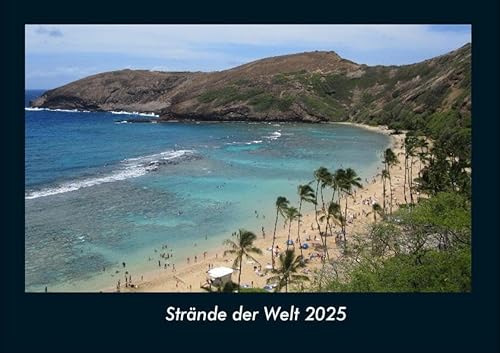 Strände der Welt 2025 Fotokalender DIN A4: Monatskalender mit Bild-Motiven aus Fauna und Flora, Natur, Blumen und Pflanzen Strände der Welt 2025 Fotokalender DIN A4: Monatskalender mit Bild-Motiven aus Fauna und Flora, Natur, Blumen und Pflanzen