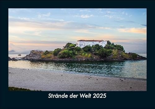Strände der Welt 2025 Fotokalender DIN A5: Monatskalender mit Bild-Motiven aus Orten und Städten, Ländern und Kontinenten Strände der Welt 2025 Fotokalender DIN A5: Monatskalender mit Bild-Motiven aus Orten und Städten, Ländern und Kontinenten
