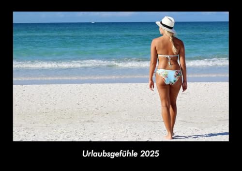 Urlaubsgefühle 2025 Fotokalender DIN A3: Monatskalender mit Bild-Motiven aus Orten und Städten, Ländern und Kontinenten Urlaubsgefühle 2025 Fotokalender DIN A3: Monatskalender mit Bild-Motiven aus Orten und Städten, Ländern und Kontinenten