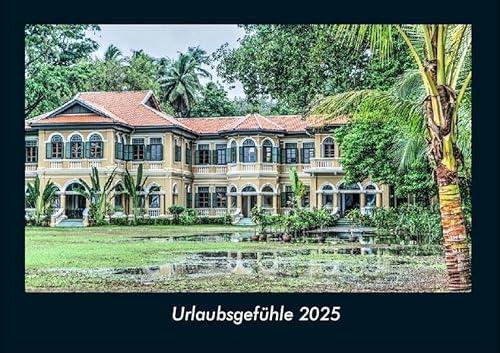 Urlaubsgefühle 2025 Fotokalender DIN A4: Monatskalender mit Bild-Motiven aus Orten und Städten, Ländern und Kontinenten Urlaubsgefühle 2025 Fotokalender DIN A4: Monatskalender mit Bild-Motiven aus Orten und Städten, Ländern und Kontinenten