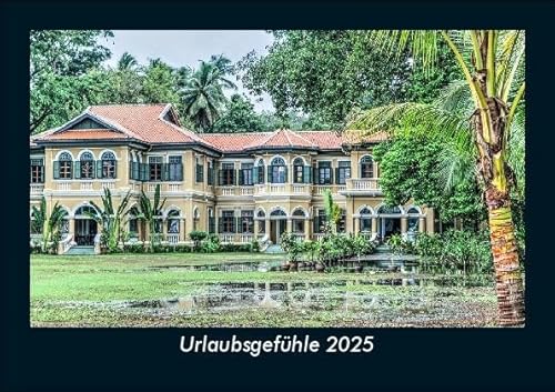 Urlaubsgefühle 2025 Fotokalender DIN A5: Monatskalender mit Bild-Motiven aus Orten und Städten, Ländern und Kontinenten Urlaubsgefühle 2025 Fotokalender DIN A5: Monatskalender mit Bild-Motiven aus Orten und Städten, Ländern und Kontinenten