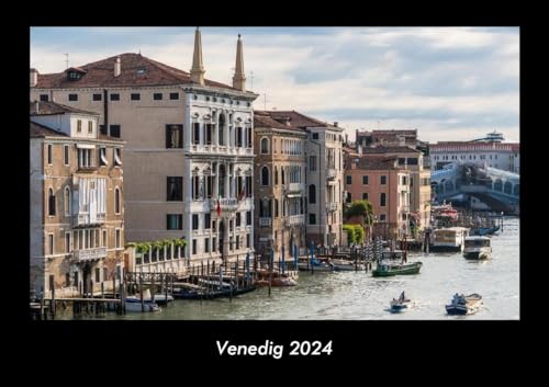 Venedig 2024 Fotokalender DIN A3: Monatskalender mit Bild-Motiven aus fernen Ländern, Reisezielen von Nah und Fern Venedig 2024 Fotokalender DIN A3: Monatskalender mit Bild-Motiven aus fernen Ländern, Reisezielen von Nah und Fern