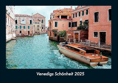 Venedigs Schönheit 2025 Fotokalender DIN A4: Monatskalender mit Bild-Motiven aus Orten und Städten, Ländern und Kontinenten Venedigs Schönheit 2025 Fotokalender DIN A4: Monatskalender mit Bild-Motiven aus Orten und Städten, Ländern und Kontinenten