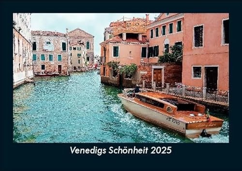 Venedigs Schönheit 2025 Fotokalender DIN A5: Monatskalender mit Bild-Motiven aus Orten und Städten, Ländern und Kontinenten Venedigs Schönheit 2025 Fotokalender DIN A5: Monatskalender mit Bild-Motiven aus Orten und Städten, Ländern und Kontinenten