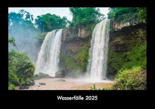 Wasserfälle 2025 Fotokalender DIN A3: Monatskalender mit Bild-Motiven aus Fauna und Flora, Natur, Blumen und Pflanzen Wasserfälle 2025 Fotokalender DIN A3: Monatskalender mit Bild-Motiven aus Fauna und Flora, Natur, Blumen und Pflanzen