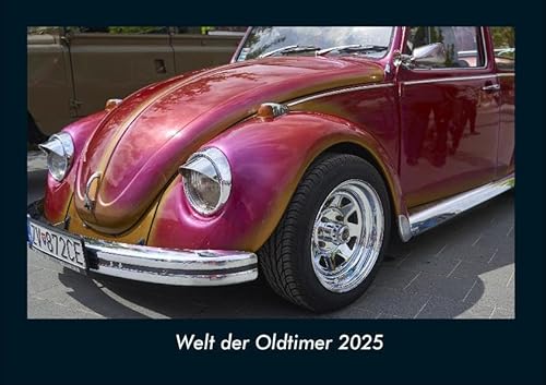 Welt der Oldtimer 2025 Fotokalender DIN A4: Monatskalender mit Bild-Motiven von Autos, Eisenbahn, Flugzeug und Schiffen