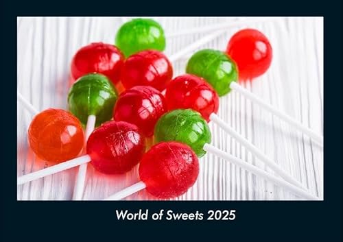 World of Sweets 2025 Fotokalender DIN A4: Monatskalender mit Bild-Motiven von Obst und Gemüse, Ernährung und Essen World of Sweets 2025 Fotokalender DIN A4: Monatskalender mit Bild-Motiven von Obst und Gemüse, Ernährung und Essen