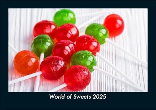 World of Sweets 2025 Fotokalender DIN A5: Monatskalender mit Bild-Motiven von Obst und Gemüse, Ernährung und Essen World of Sweets 2025 Fotokalender DIN A5: Monatskalender mit Bild-Motiven von Obst und Gemüse, Ernährung und Essen