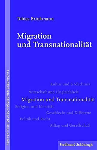 Migration und Transnationalität (Perspektiven deutsch-jüdischer Geschichte) von Ferdinand Schöningh