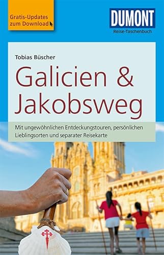 DuMont Reise-Taschenbuch Reiseführer Galicien & Jakobsweg: mit Online-Updates als Gratis-Download