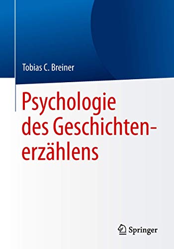 Psychologie des Geschichtenerzählens von Springer