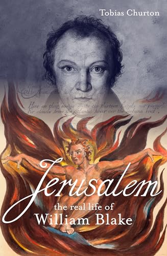 Jerusalem: The Real Life of William Blake: A Biography von Watkins Publishing