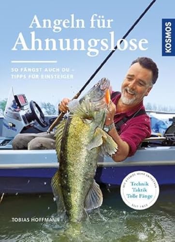 Angeln für Ahnungslose: Einstieg ins Hobby