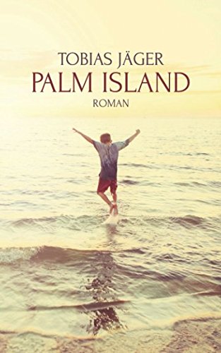 Palm Island: Roman von Independently published