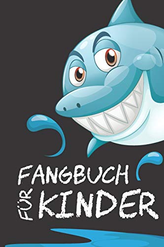 Fangbuch für Kinder: Mein persönliches Fangbuch | Fangen, Dokumentieren und Auswerten