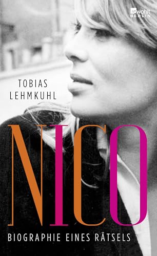 Nico: Biographie eines Rätsels