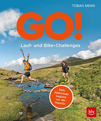 Go! Lauf- und Bike-Challenges: Dein Abenteuer beginnt vor der Haustür