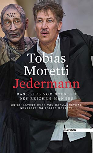 Jedermann. Das Spiel vom Sterben des reichen Mannes von Haymon Verlag