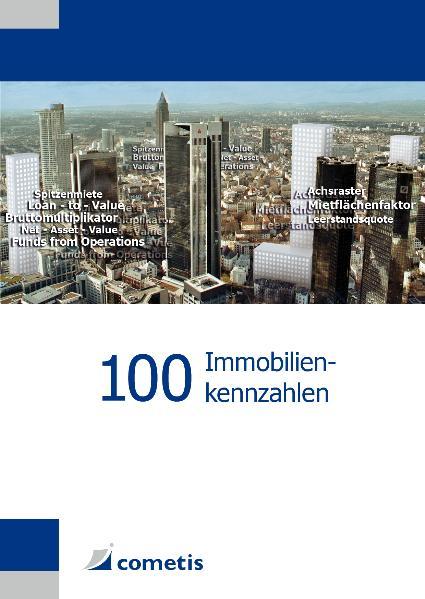 100 Immobilienkennzahlen von cometis publishing GmbH