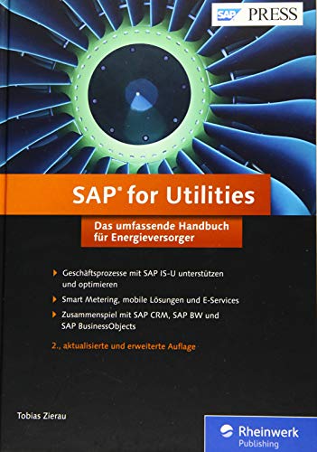 SAP for Utilities: So optimieren Sie Ihre Geschäftsprozesse mit SAP IS-U. Das umfassende Handbuch für Energieversorger (SAP PRESS) von SAP Press