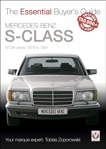 Mercedes-Benz S-Class: W126-series 1979 - 1991 (Essential Buyer's Guide) von Veloce Publishing