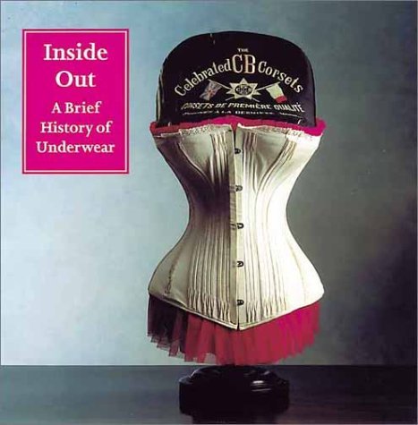 Inside Out: A Brief History of Underwear (National Trust)