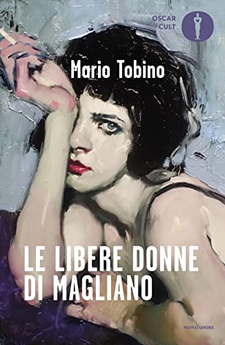 Le libere donne di Magliano (Oscar moderni. Cult)