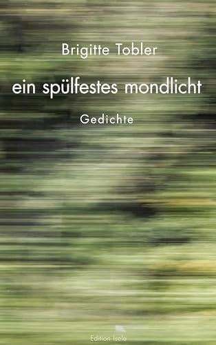 ein spülfestes mondlicht von Edition Isele