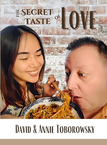 The Secret Taste of Love von Ahelia Publishing LLC
