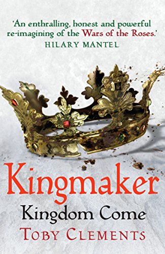 Kingmaker: Kingdom Come: (Book 4) (Kingmaker, 4)