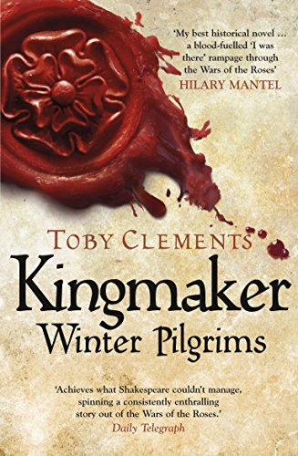 Kingmaker: Winter Pilgrims: (Book 1) (Kingmaker, 1) von Arrow