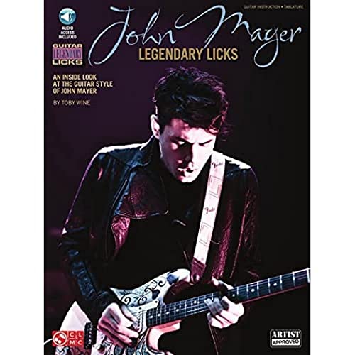 John Mayer: Legendary Licks: Noten, CD für Gitarre (Guitar Legendary Licks): Guitar Instruction-tablature