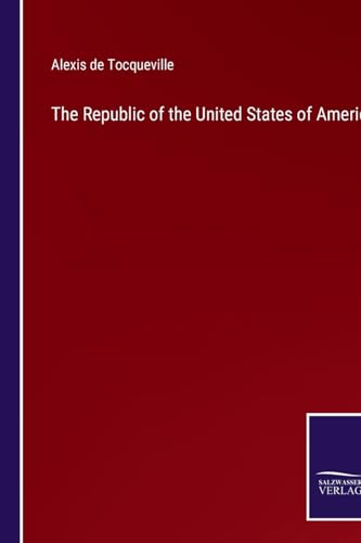The Republic of the United States of America von Salzwasser Verlag