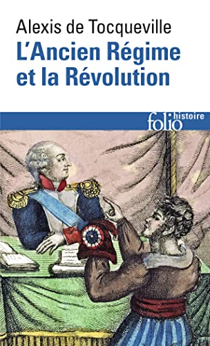 L'Ancien Régime et la Révolution (Folio Histoire)
