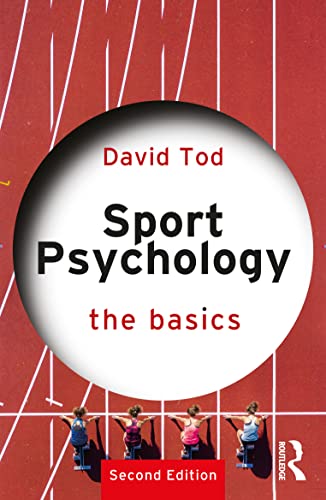 Sport Psychology: The Basics von Taylor & Francis