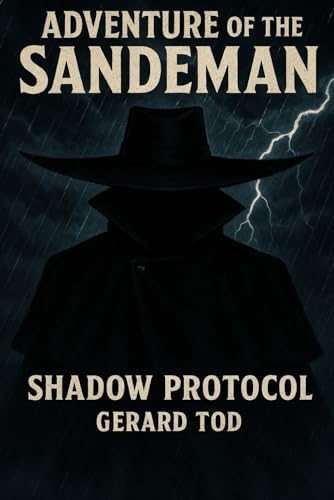 Adventure of the Sandeman: Shadow Protocol Adventure of the Sandeman: Shadow Protocol von Independently published