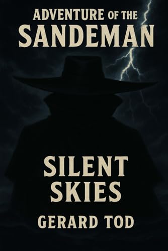 Adventure of the Sandeman: Silent Skies Adventure of the Sandeman: Silent Skies von Independently published