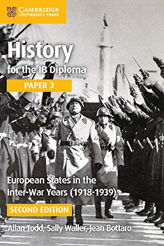 History for the IB Diploma Paper 3: European States in the Interwar Years (1918-1939) (Cambridge Resources for the IB Diploma)