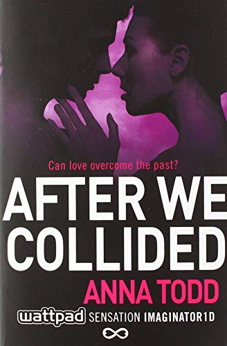 After We Collided (Volume 2) (The After Series, Band 2)